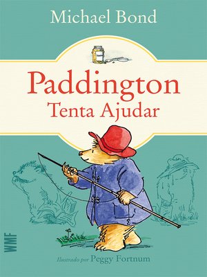 cover image of Paddington Tenta Ajudar